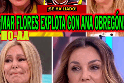 MAR FLORES EXPLOTA CON ANA OBREGÓN EN Y AHORA SONSOLES ÓNEGA