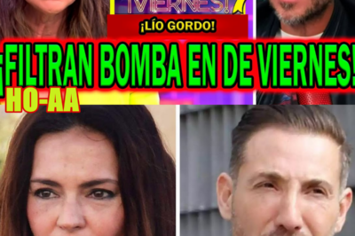 ¡FILTRAN BOMBA EN DE VIERNES! Y OLGA MORENO CON ANTONIO DAVID FLORES PUEDE ENFADAR A AGUSTÍN ETIENNE