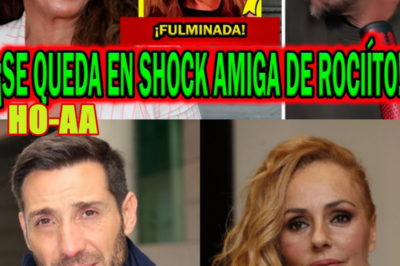 ¡BOMBA! AMIGA DE ROCÍO CARRASCO EN SHOCK CON ANTONIO DAVID FLORES POR ROCÍO FLORES Y CARMEN BORREGO