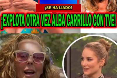 ¡OTRA VEZ EXPLOTA! ALBA CARRILLO CON TVE Y SE OLVIDA DE KIKO MATAMOROS Y ROCÍO CARRASCO