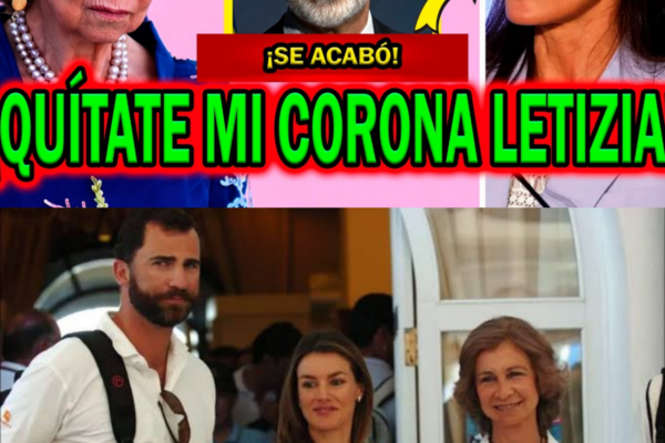 ¡SE ACABÓ! DOÑA SOFÍA PLANTÓ CARA A LETIZIA ORTIZ POR FELIPE VI Y LA V...