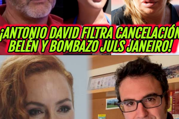 ¡DECLIVE Y CANCELACIÓN! ANTONIO DAVID FLORES FUNDE A BELÉN ESTEBAN ANT...
