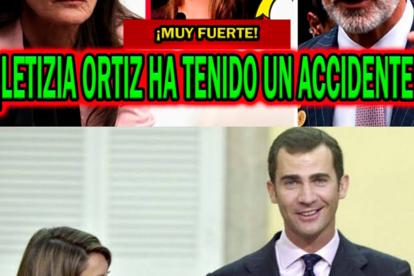 ¡ÚLTIMA HORA! ACCIDENTE DE LETIZIA ORTIZ Y FELIPE VI, EN EL CENTRO DE ...